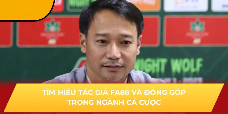 tác giả FA88